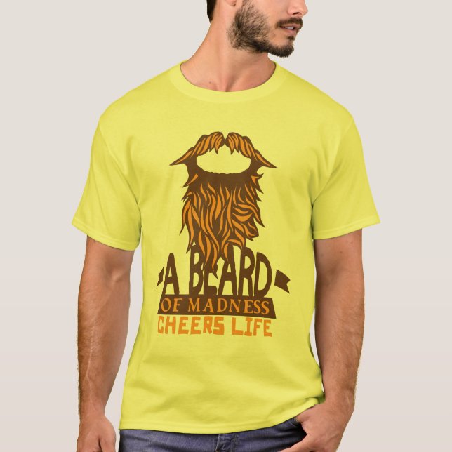 Camiseta citation_barbe_beard_madness_cheers_life_moustache (Frente)