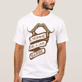Camiseta citation_barbe_chic_homme_moustache_humour_4152