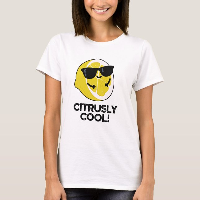 Camiseta Citrus Pun, Funny Legal Citrus (Frente)