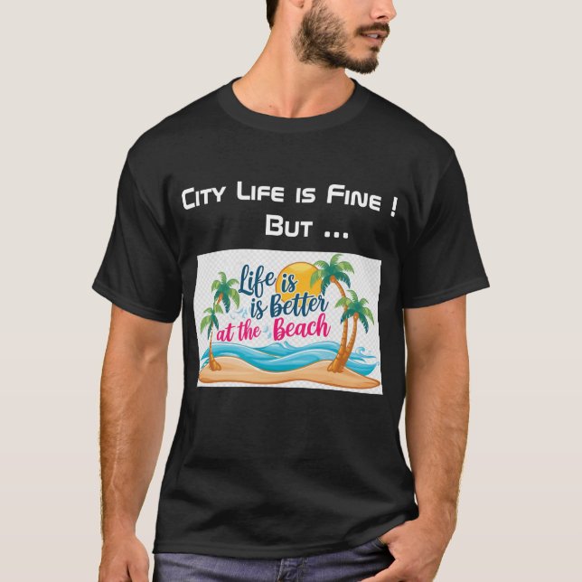 Camiseta City Life Vs Beach Life Black T Shirt (Frente)