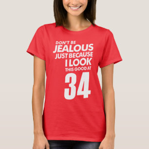 Camiseta Ciúmes 34 anos