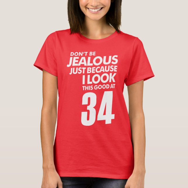 Camiseta Ciúmes 34 anos (Frente)