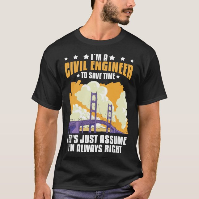 Camiseta Civil Engineer Bridge Builder Engineering Student (Frente)