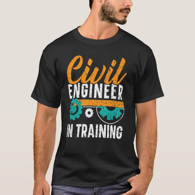 Camiseta Civil Engineer In Training Civil Engineering Stude (Frente)