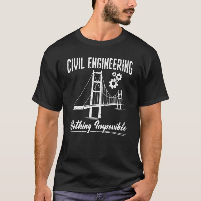 Camiseta Civil Engineering Nothing Impossible Civil Enginee (Frente)