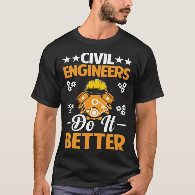 Camiseta Civil Engineers Do It Better Board Professional En (Frente)