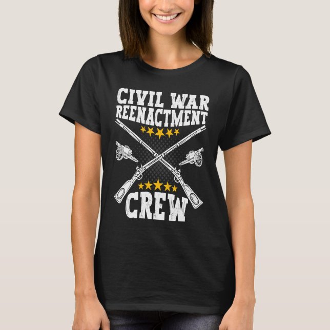 Camiseta Civil War Reenactment Crew  American Civil War Ree (Frente)