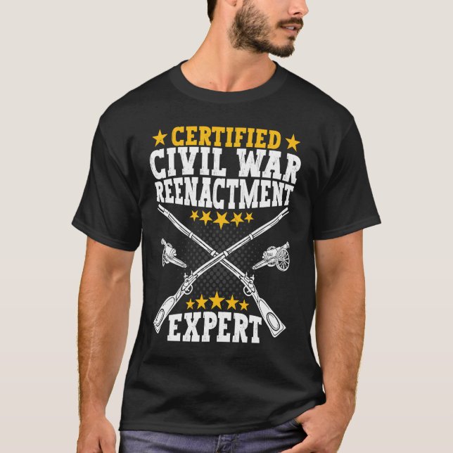 Camiseta Civil War Reenactment Expert  American Civil War R (Frente)