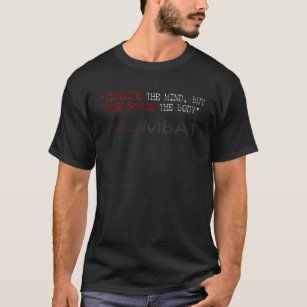 Camiseta "Civilize a mente, mas faça a selvagem o corpo "