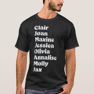 Camiseta Clair Joan Maxine Jessica Olivia Annalise Molly Ja