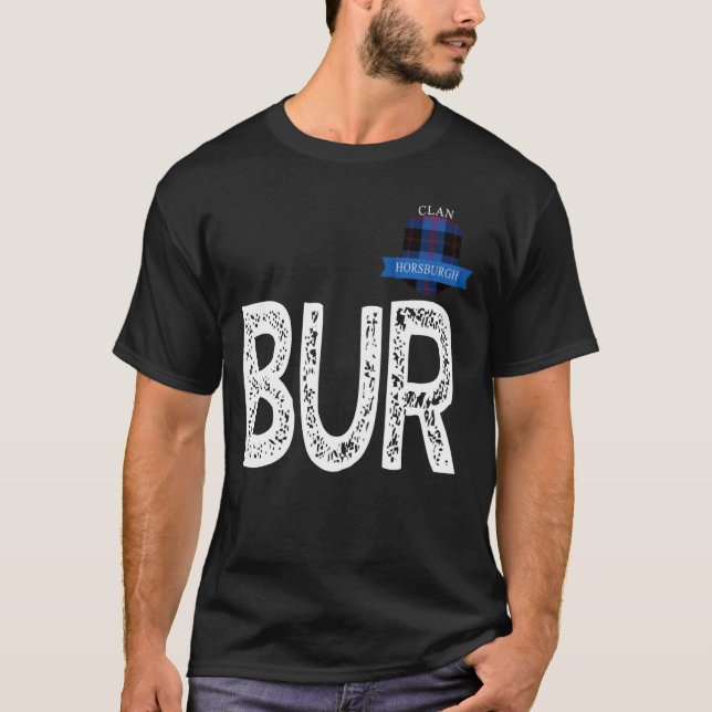 Camiseta Clan Horsburgh B e U e R Family Matching (Frente)