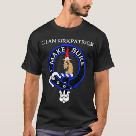 Camiseta Clan Kirkpatrick Crachá T-Shirt w/ Certifique-se