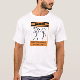 Camiseta Clarinetist Temperamental de advertência