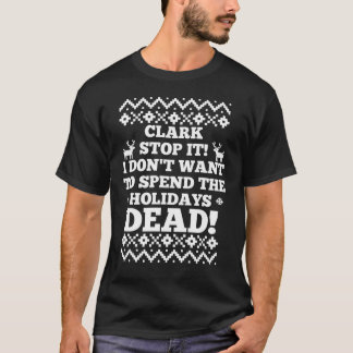 Camiseta Clark Pare Com Isso Eu Não Quero Passar As Férias
