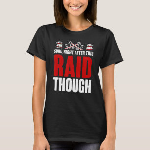 Camiseta Claro, depois de Raid, jogando no game