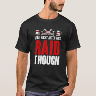 Camiseta Claro, depois de Raid, jogando no game
