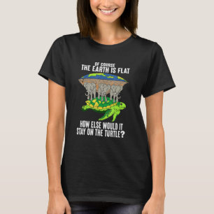 Camiseta Claro Que A Terra É Plana Como Ficaria Em T
