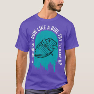 Camiseta Claro Que Corro Como Uma Rapariga Tenta Continuar
