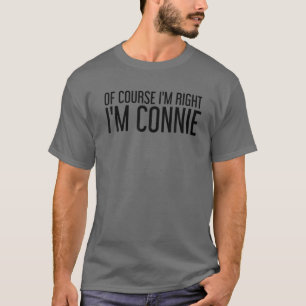 Camiseta CLARO QUE ESTOU CERTO. Sou CONNIE Nome Frio Christ