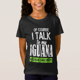 Camiseta Claro que falo com a minha Iguana
