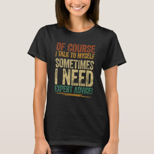 Camiseta Claro Que Falo Comigo Às Vezes Preciso De Especial