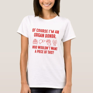 Camiseta Claro que Sou Doador de Órgãos