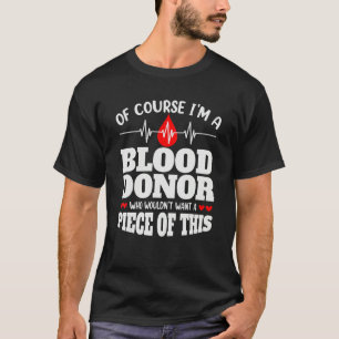 Camiseta Claro que Sou Doador de Sangue Doe Sangue
