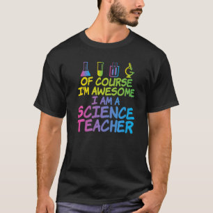 Camiseta Claro que sou incrível como professor de ciência
