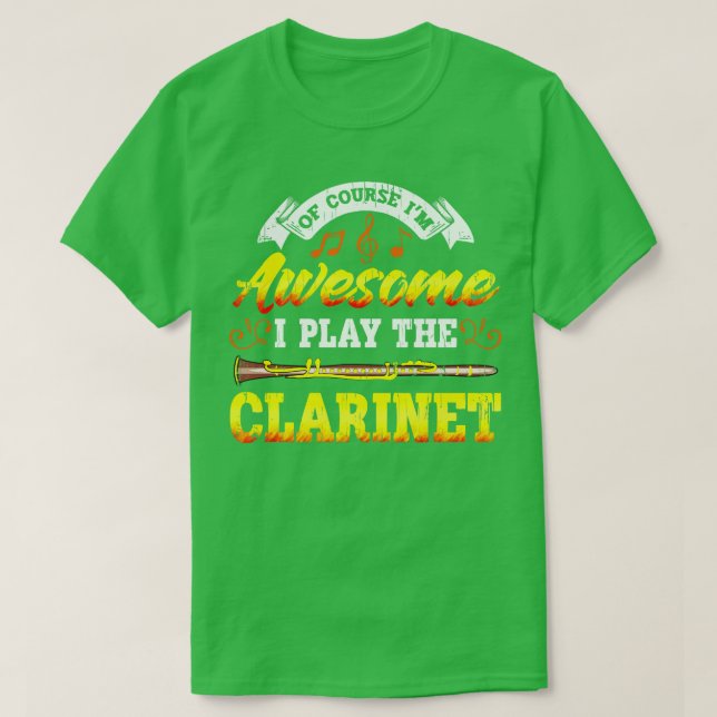 Camiseta Claro Que Sou Incrível, Eu Toco O Clarinet (Frente do Design)