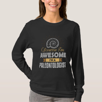 Camiseta Claro Que Sou Incrível, Sou Paleontólogo Paleontol