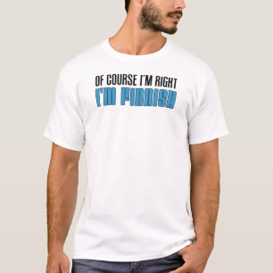 Camiseta Claro que tenho razão, sou finlandês