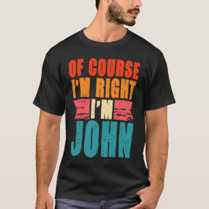 Camiseta Claro que tenho razão, sou John