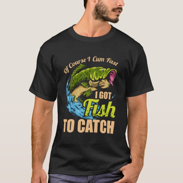 Camiseta Claro Que Vim Rápido Tenho Peixe Para Pescar. (Frente)