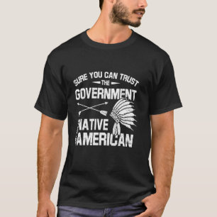 Camiseta Claro Que Você Pode Confiar No Governo Basta Pergu
