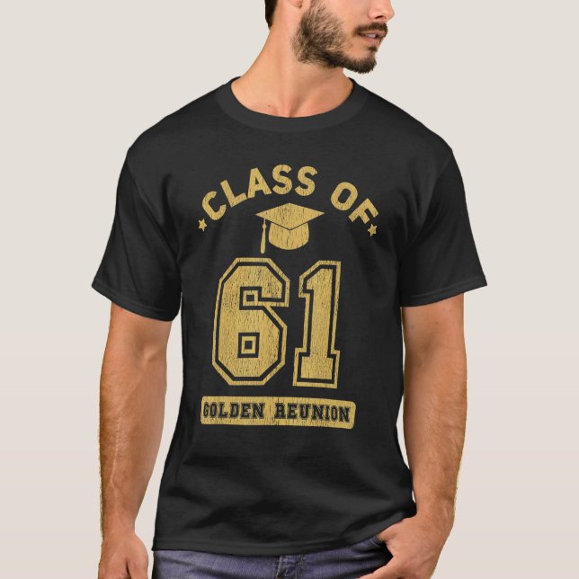 Camiseta Class Of 1961 College Highschool Graduation Reunio (Frente)