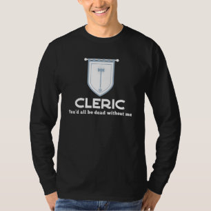 Camiseta Classe Clerer Rpg - Todos Vocês Serão Mortos Sem M