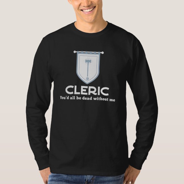Camiseta Classe Clerer Rpg - Todos Vocês Serão Mortos Sem M (Frente)