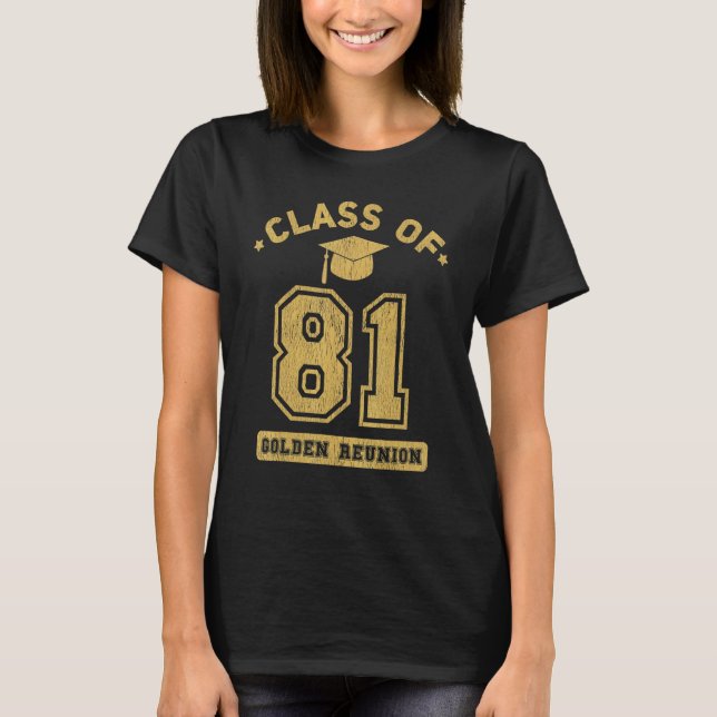 Camiseta Classe De 1981 Reunio De Graduação De Segundos gra (Frente)