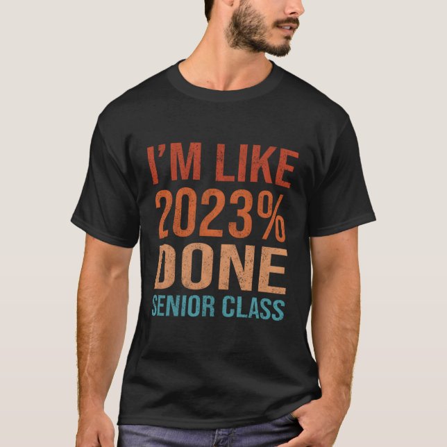 Camiseta Classe De 2023 Eu Sou Como 2023 Feito Segundo grau (Frente)
