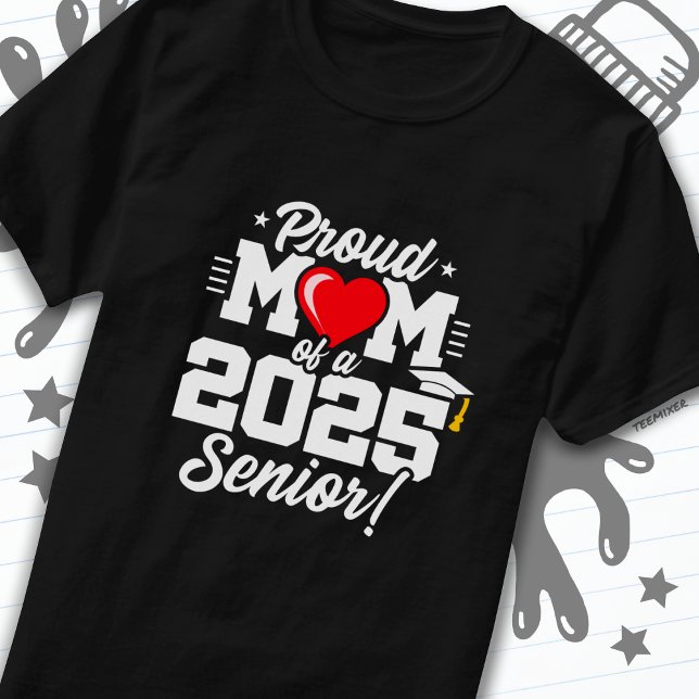 Camiseta Classe de 2025 Graduação Orgulhosa Mãe do Mais vel (Criador carregado)