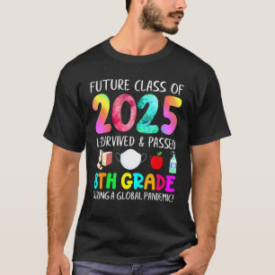 Camiseta Classe De 2025 I Sobreviveu E Passou Na 8ª Classe