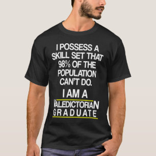 Camiseta Classe de Formando Valedictoriana Possui Graduação
