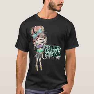 Camiseta Classe de graduação de 2021 Ela acreditava que p