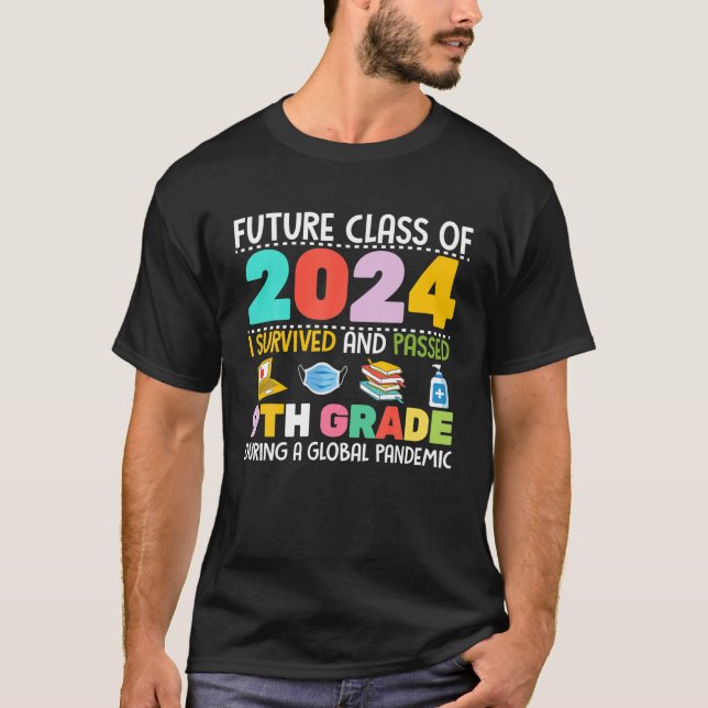 Camiseta Classe Futura De 2024 I Sobrevivido Foi Passada 9. (Frente)