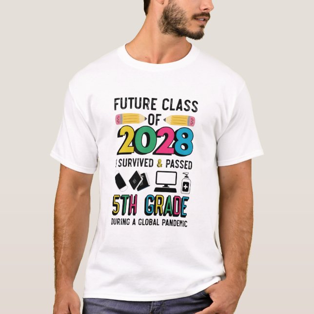 Camiseta Classe futura de 2028 Sobrevivência e 5 aprovada (Frente)