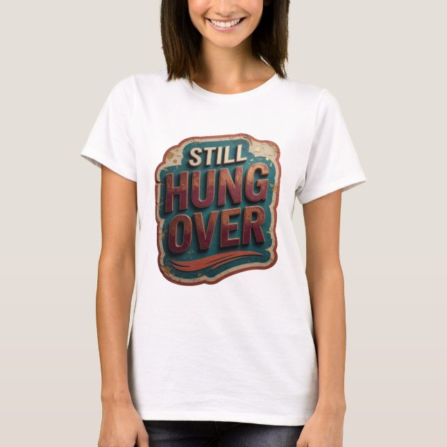 Camiseta Clássica Laranja Ainda Bêbado Slogan (Frente)