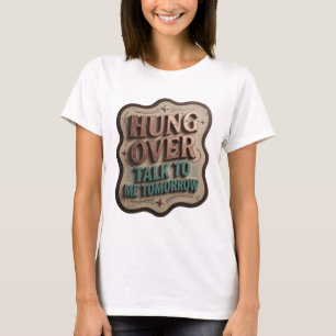 Camiseta Clássico Teal ATRASADO FALE COMIGO AMANHÃ