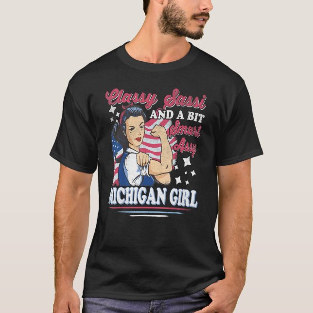 Camiseta Classy Sassi E Um Pouco Smart Assi Michigan Girl (Frente)