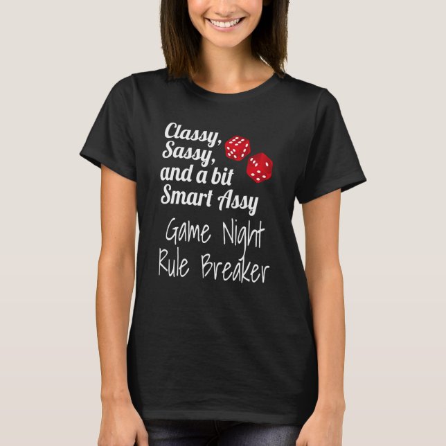 Camiseta Classy Sassy And A Bit Smart Assy Game Night Rule  (Frente)