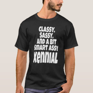 Camiseta Classy Sassy E Um Bit Smart Assy Xennial Generati